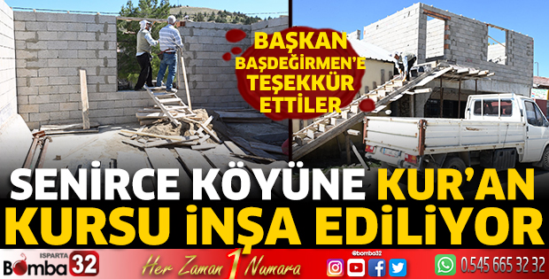 Senirce köyüne Kur’an Kursu inşa ediliyor