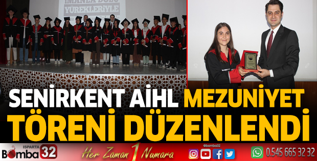 Senirkent AİHL mezuniyet töreni yapıldı