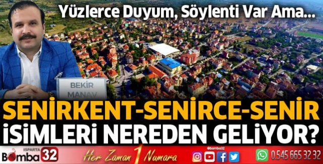 Senirkent, Senir ve Senirce isimleri nereden gelir?