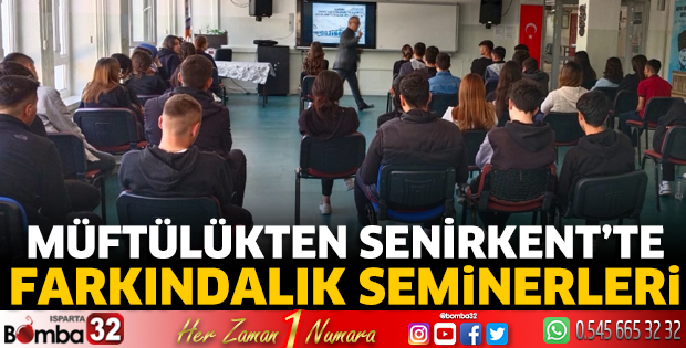 Senirkent’te Farkındalık Seminerleri 