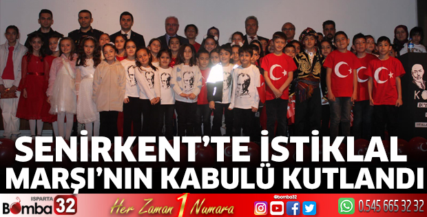 Senirkent’te İstiklal Marşı’nın Kabulü kutlandı  