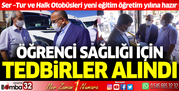 Ser –Tur ve Halk Otobüsleri yeni eğitim öğretim yılına hazır