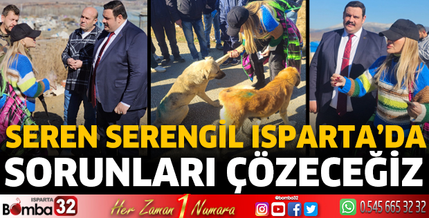 Seren Serengil Isparta'da 