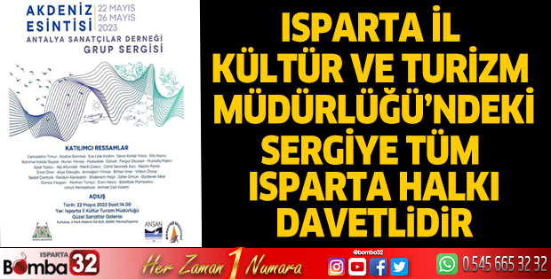Sergiye tüm Isparta halkı davetlidir