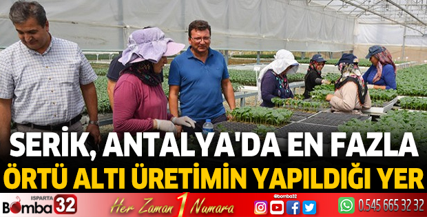 Serik, Antalya'da en fazla örtü altı üretimin yapıldığı yer