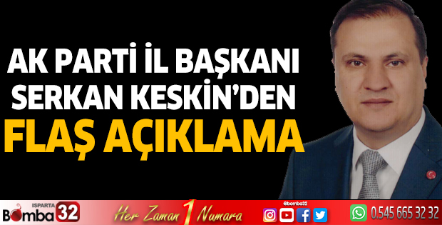 Serkan Keskin’den flaş açıklama