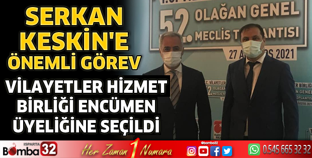 Serkan Keskin'e önemli görev