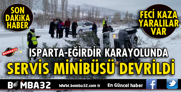 SERVİS ARACI DEVRİLDİ: YARALILAR VAR