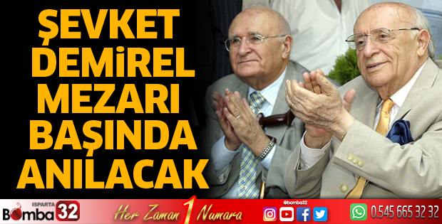 Şevket Demirel anılacak