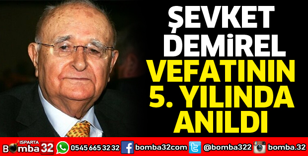 Şevket Demirel anıldı