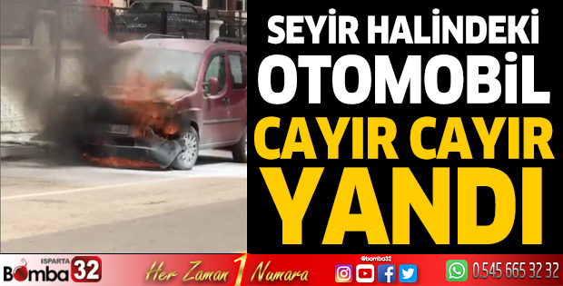 Seyir halindeki otomobil cayır cayır yandı