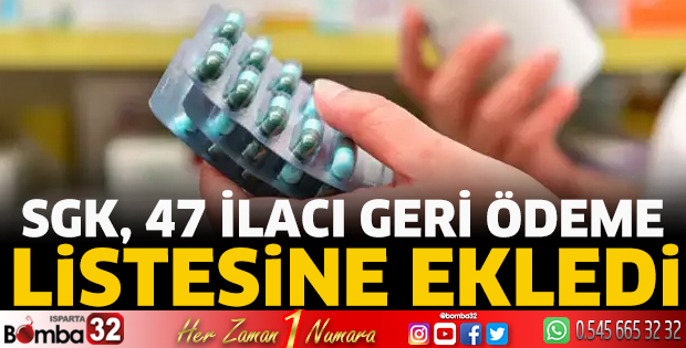 SGK, 47 ilacı geri ödeme listesine ekledi