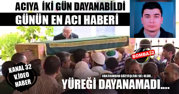 SGK eski İl Müdürü şehit acısına dayanamadı