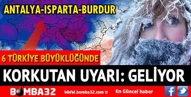 SİBİRYA SOĞUKLARI ISPARTA'DA ETKİSİNİ GÖSTERECEK