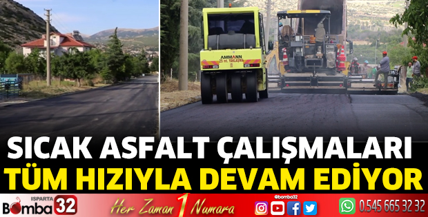 Sıcak asfalt çalışmaları devam ediyor