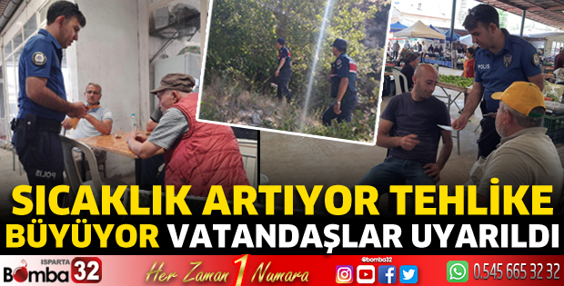 Sıcaklık artıyor tehlike büyüyor