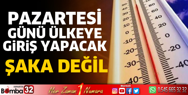 Sıcaklıklar artacak