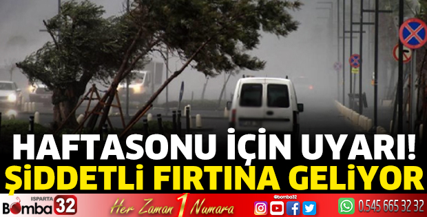 Şiddetli fırtına geliyor