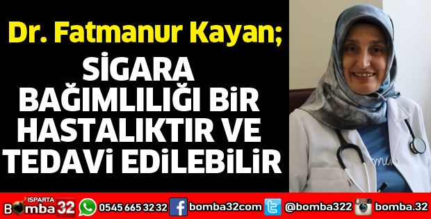 Sigara bağımlılığı bir hastalıktır ve tedavi edilebilir