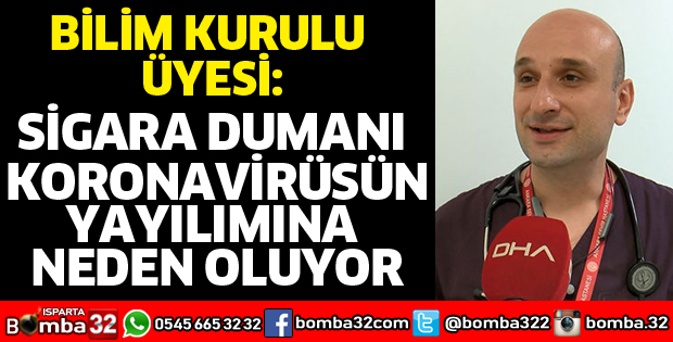SİGARA DUMANI VİRÜSÜN YAYILIMINA NEDEN OLUYOR