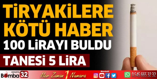 Sigaraya yeni zam! 100 lirayı buldu