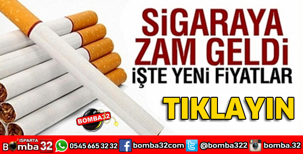 SİGARAYA ZAM GELDİ 
