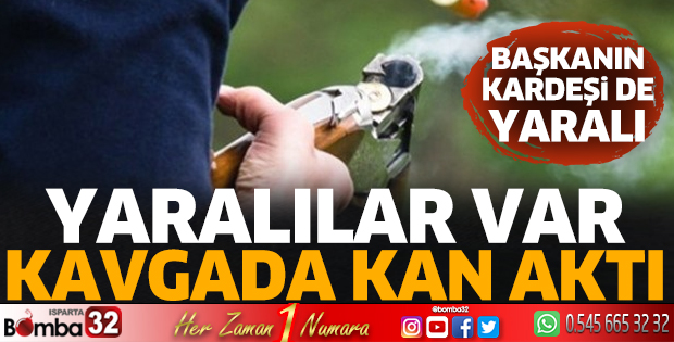 Silahlı kavgada kan aktı
