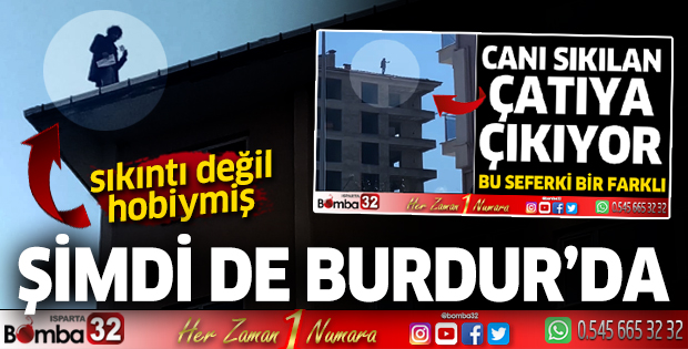 Şimdi de Burdur'da