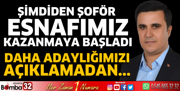 Şimdiden şoför esnafımız kazanmaya başladı 