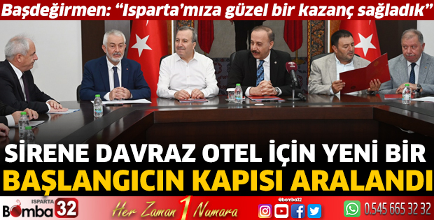 Sirene Davraz Otel için yeni bir başlangıcın kapısı aralandı
