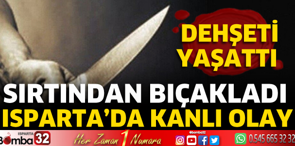 Sırtından bıçakladı 