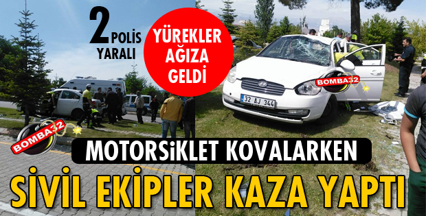 SİVİL POLİSLER KAZA YAPTI