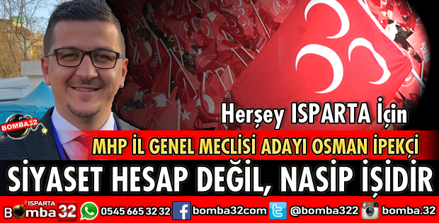 SİYASET HESAP DEĞİL NASİP İŞİDİR