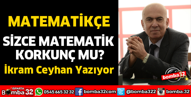 SİZCE MATEMATİK KORKUNÇ MU