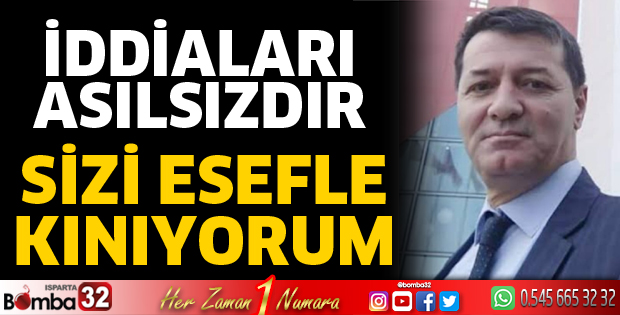 Sizi esefle kınıyorum