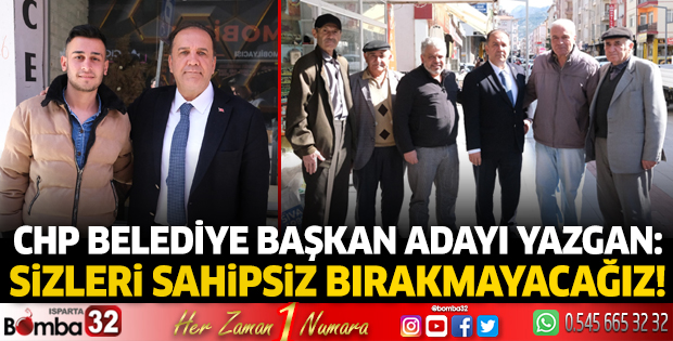 Sizleri sahipsiz bırakmayacağız! 