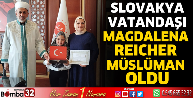 Slovakya Vatandaşı Magdalena Reıcher Müslüman oldu