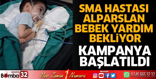 SMA hastası Alparslan bebek yardım bekliyor