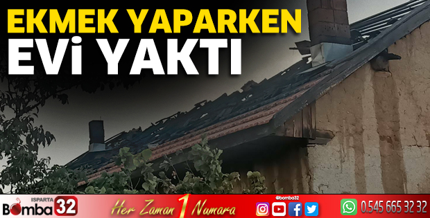 Sobada ekmek yapmak isterken yangın çıktı