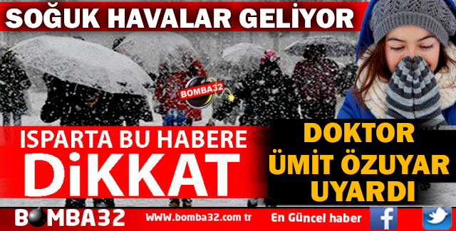 SOĞUK HAVALARA DİKKAT!