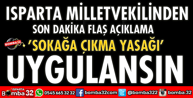 SOKAĞA ÇIKMA YASAĞI İLAN EDİLSİN