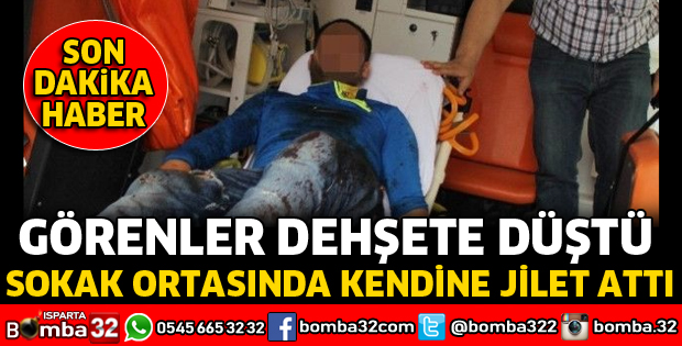 SOKAK ORTASINDA KENDİNE JİLET ATTI