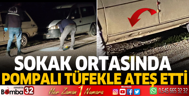 Sokak ortasında pompalı tüfekle ateş etti