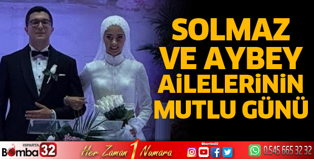 Solmaz ve Aybey ailelerinin mutlu günü