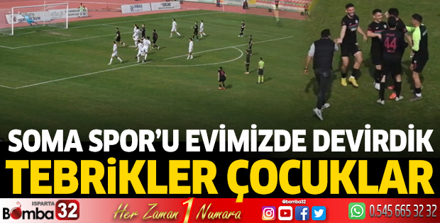 Soma Spor'u evimizde devirdik