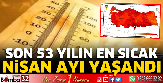 Son 53 yılın en sıcak nisan ayı yaşandı