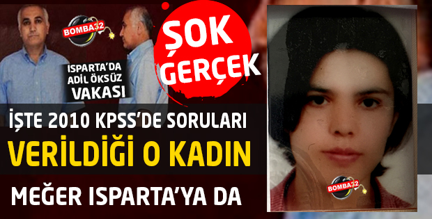 SON DAKİKA ISPARTA'DA ADİL ÖKSÜZ VAKASI 