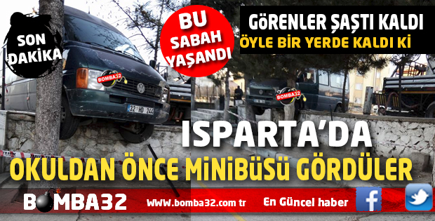 SON DAKİKA ISPARTA'DA OKULA DAVETSİZ MİSAFİR 