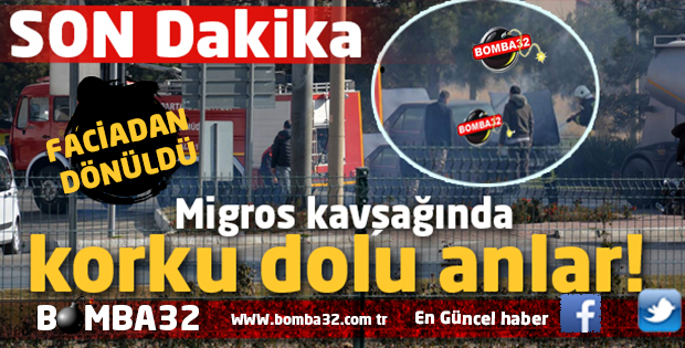 SON DAKİKA  MİGROS KAVŞAĞINDA KORKU DOLU ANLAR !