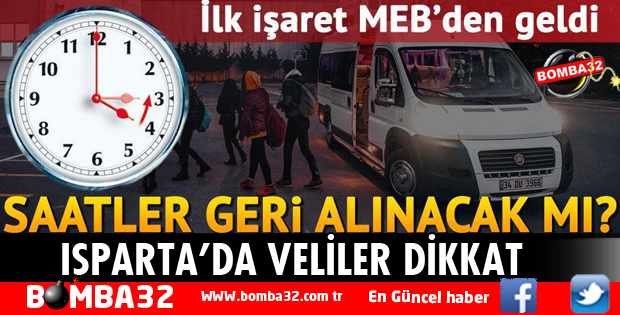 SON DAKİKA: SAATLER GERİ ALINACAK MI?.. İLK İŞARET MEB'DEN GELDİ...